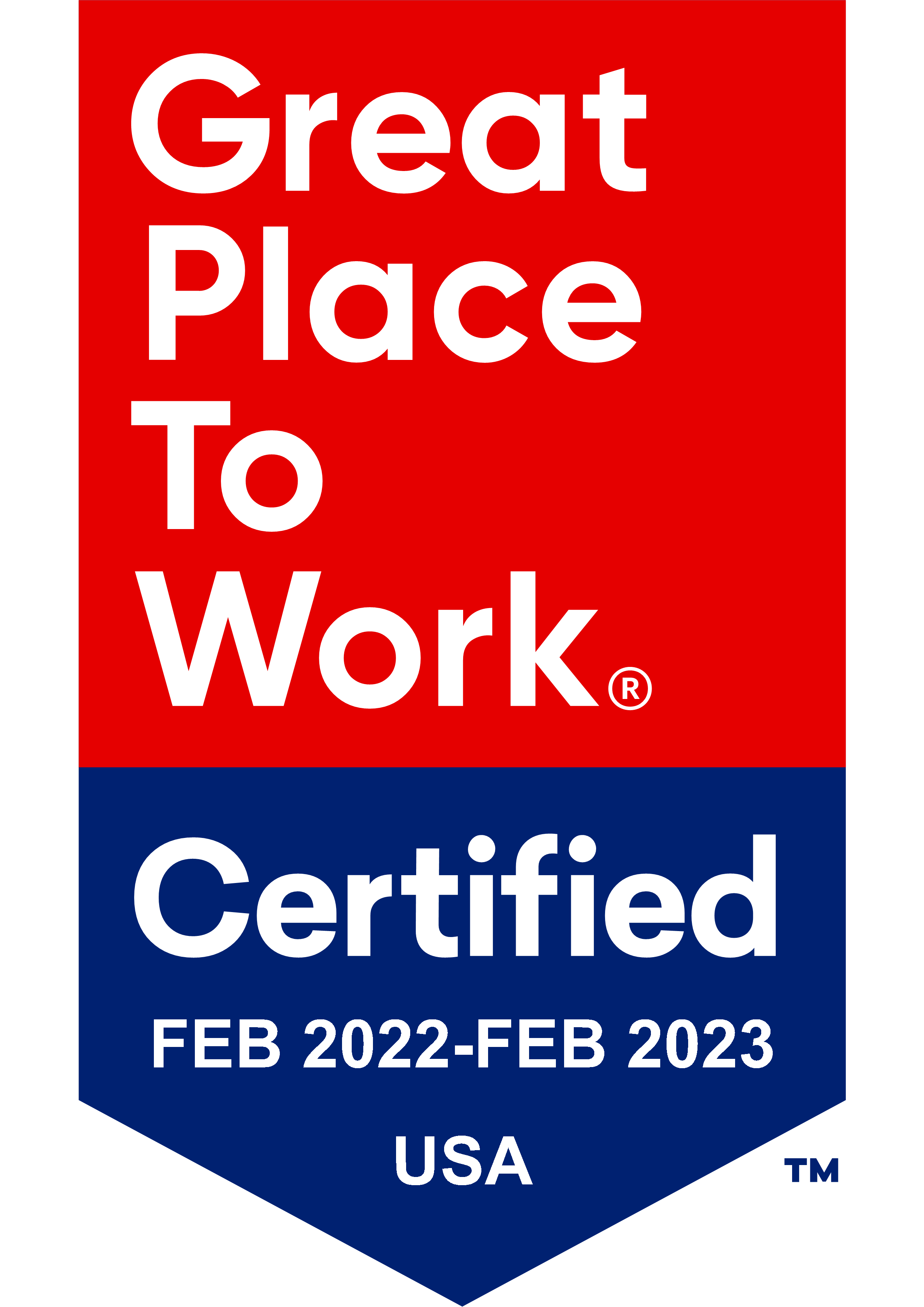 Great Place to Work | Certified | Feb 2022 - Feb 2023 USA